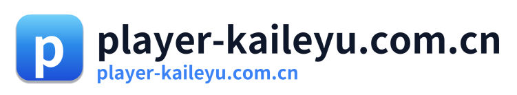 player-kaileyu.com.cn